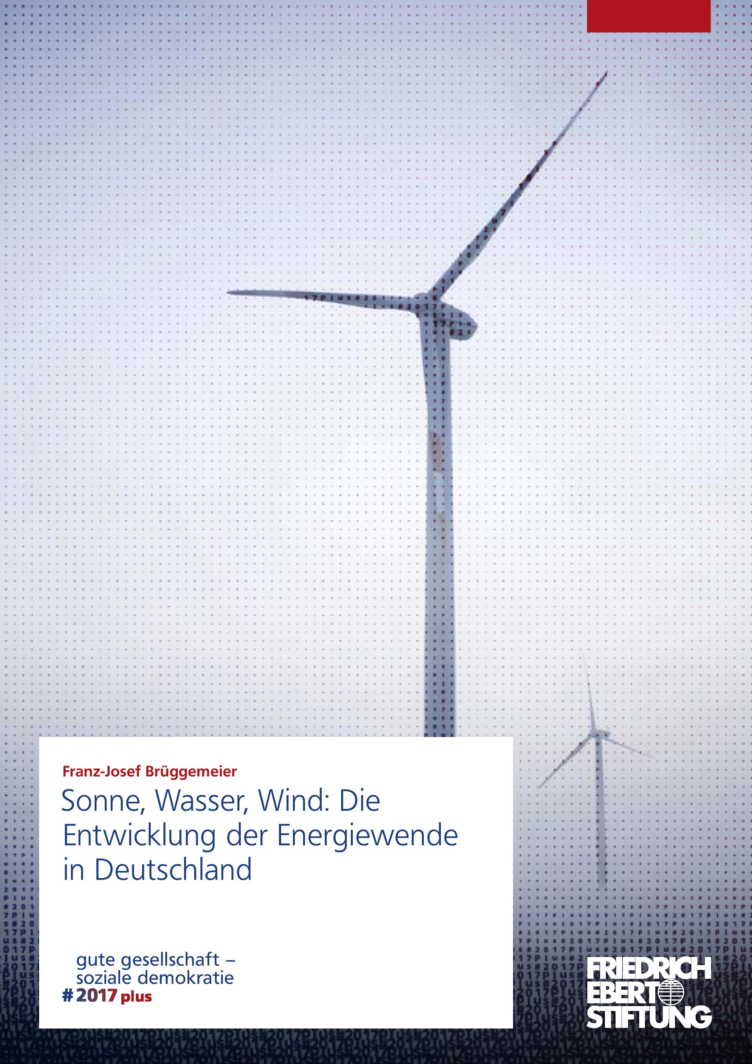 sonne, wasser, wind: die entwicklung der energiewende in deutschland